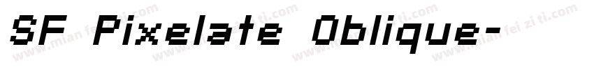 SF Pixelate Oblique字体转换